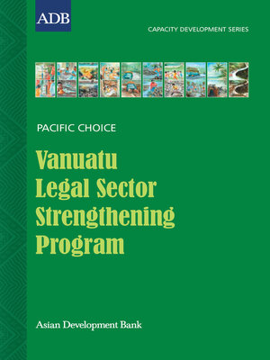 cover image of Vanuatu Legal Sector Strengthening Program